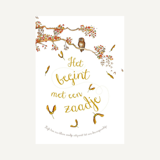 het begint met een zaadje kinderboek leesboek voorleesboek